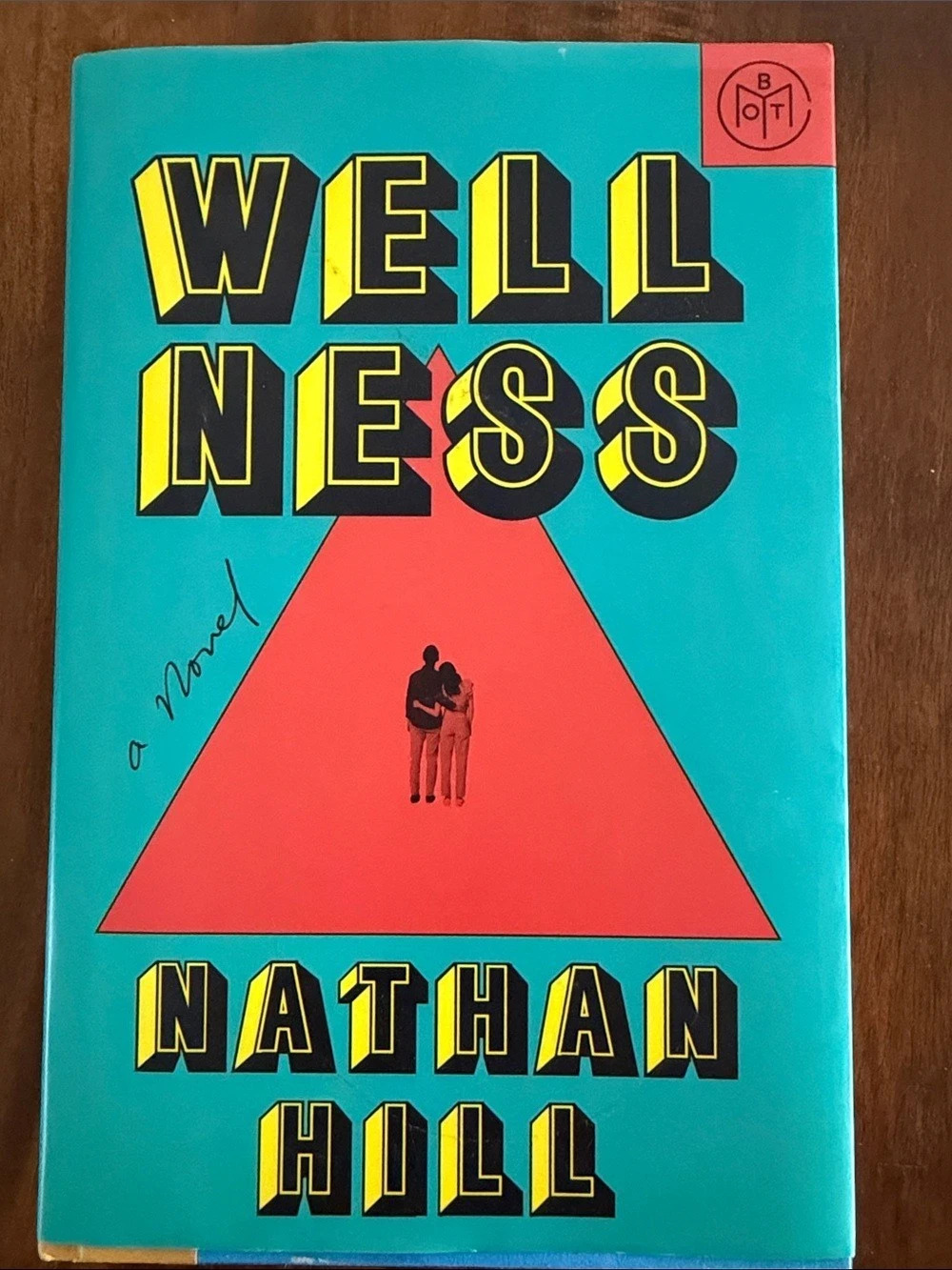 BOT Wellness Nathan Hill Hardcover Book